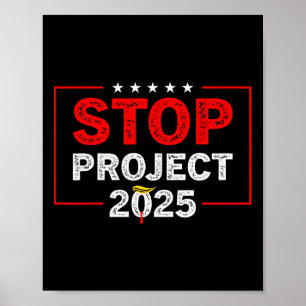 Project 2025 Anti Trump 1 Poster