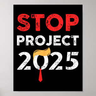 Project 2025 Trump's Project Anti Trump 2 Poster