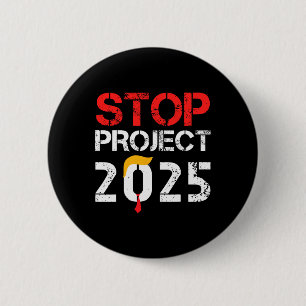 Project 2025 Trump's Project Anti Trump 3 Ronde Button 5,7 Cm