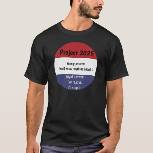 Project 2025 - Verkeerd antwoord T-shirt (Voorkant)