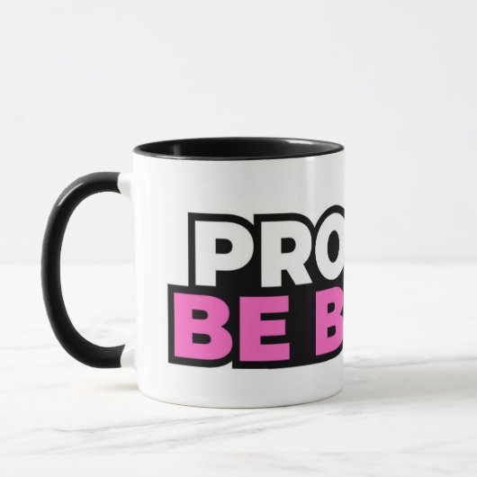 Project Be Brave Coffee Mug (Gauche)