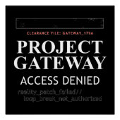 Project Gateway - TOEGANG GEWEIGERD - Reality Glit Perfect Poster (Voorkant)