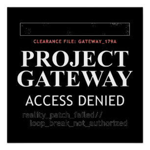 Project Gateway - TOEGANG GEWEIGERD - Reality Glit Perfect Poster