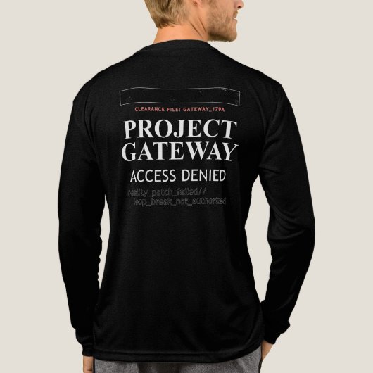 Project Gateway - TOEGANG GEWEIGERD - Reality Glit Tri-Blend Shirt (Achterkant volledig)