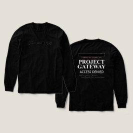 Project Gateway - TOEGANG GEWEIGERD - Reality Glit Tri-Blend Shirt