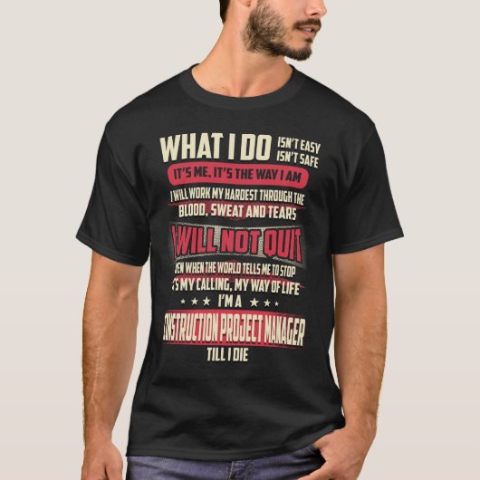 Project Manager What I do T-shirt (Voorkant)