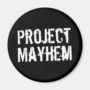 Project Mayhem Magneet