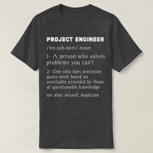 Projectingenieur Definitionograppig projectbeheer T-shirt (Design voorkant)