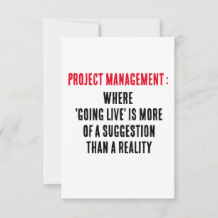 Projectmanagement Waar 'going live' meer van is Bedankkaart