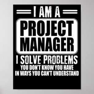 Projectmanager I lost problemen op u niet T-S kent Poster