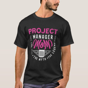 Projectmanager MOM Het Project Management Project T-shirt