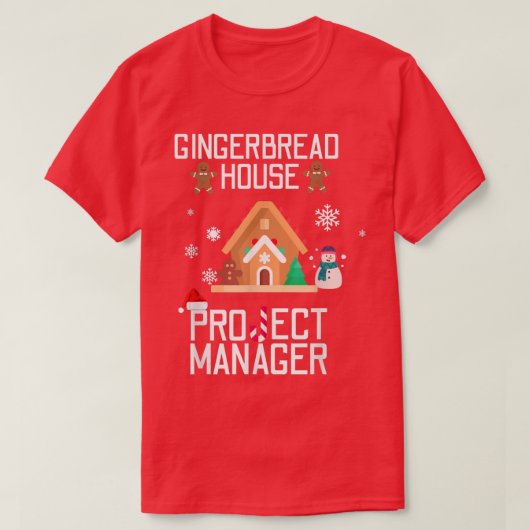 Projectmanager van Gingerbrood House die Kerstmis T-shirt (Design voorkant)