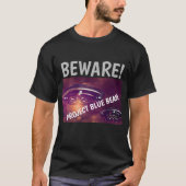 PROJET BLUE BEAM UFO BEWARE! T-SHIRTS (Devant)