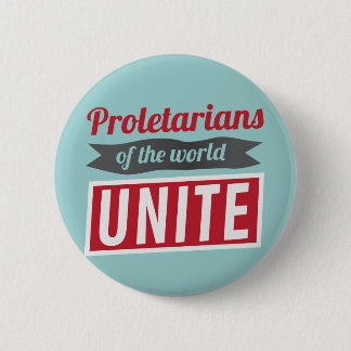 Proletariërs van de wereld UNITE Ronde Button 5,7 Cm