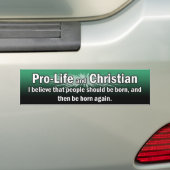 "ProLife and Christelijk" Bumpersticker (Op auto)