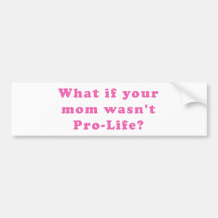ProLife Bumpersticker