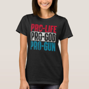 ProLife Pro God Pro Pistool Ongeboren Anti-Abortus T-shirt