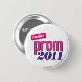 Prom 2011 - roze ronde button 5,7 cm (Voorkant /achterkant)