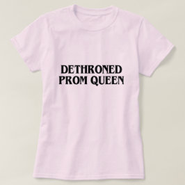 PROM KONINGIN T-SHIRT