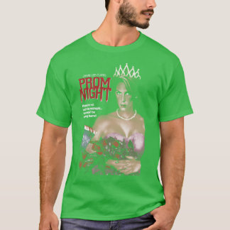 Prom Night2 T-shirt