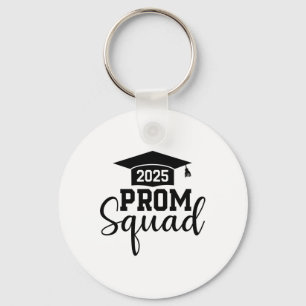 Prom Squad 2025 Grappig Afstuderen Prom CL van 202 Sleutelhanger