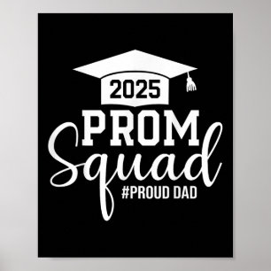 Prom Squad 2025 Proud Dad Afstuderen Prom CL van 2 Poster