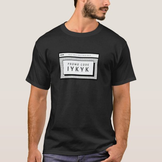 Promo Code IYKYK Grappige Grap T-shirt (Voorkant)