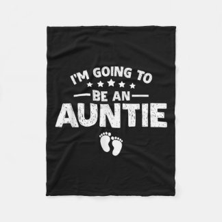 Promoted To Aunt Baby Announcement Im Going To Be Fleece Deken