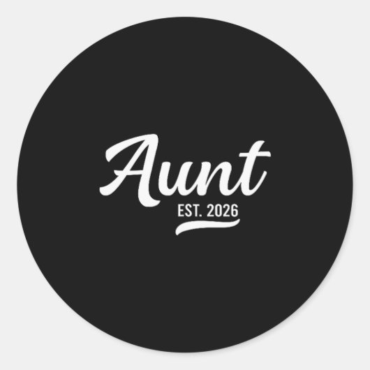 Promoted To Aunt Est. 2026 Auntie 2026 Loading New Ronde Sticker (Voorkant)
