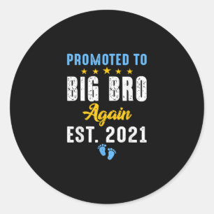 Promoted to Big Brother again 2021 Ronde Sticker