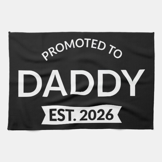 Promoted To Daddy Est. 2026 II Theedoek (Horizontaal)