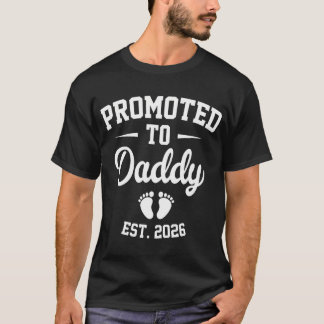 Promoted To Daddy Est 2026 Retro Soon To Be Daddy  T-shirt