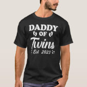 Promoted to Daddy of Twins 2023 Pregnancy Announce T-shirt (Voorkant)