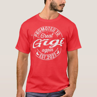 Promoted To Great Gigi Again 2023 Soon To Be Pregn T-shirt