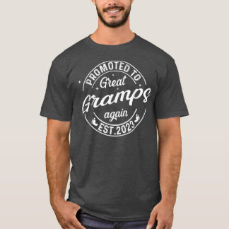 Promoted To Great Gramps Again 2023 Soon To Be Pre T-shirt