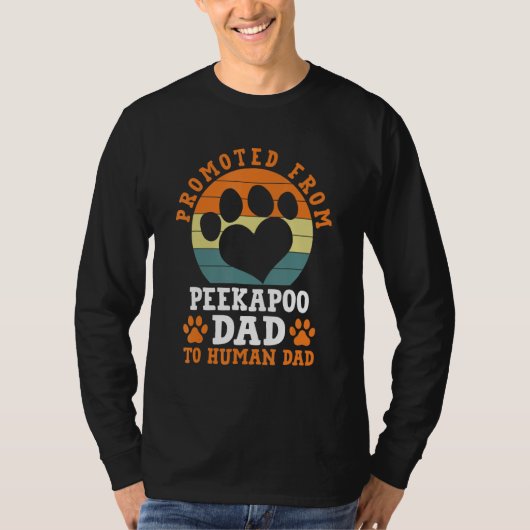 Promotie van Peekapoo Dad Funny Pekeapoo Humor T-shirt (Voorkant)