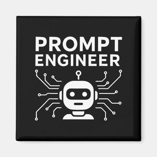 Prompt Engineer Apparel Funny Ai Tech Humor Gift Magneet (Voorkant)