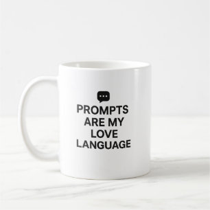 Prompts Zijn Mijn Liefdestaal Grappige AI Koffiemo Koffiemok