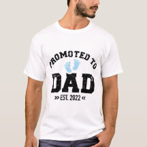 Promu à papa 2022 T-Shirt