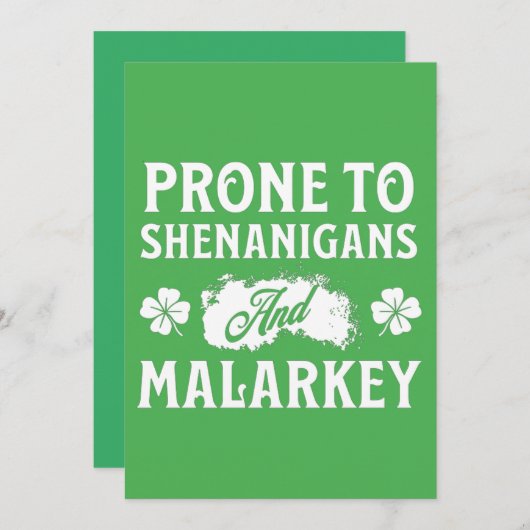 Prone to Shenanigans and Malarkey St Patrick's Day Feestdagenkaart (Voorkant / Achterkant)