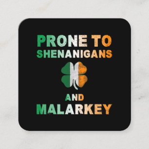 Prone to Shenanigans and Malarkey St Patricks Day Vierkante Visitekaartje
