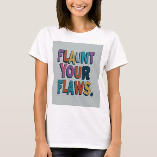 pronken met je gebreken t-shirt