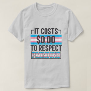 Pronoun Respect is vrij T-shirt