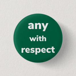 Pronouns met Respect, Button