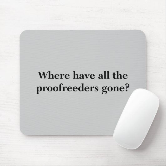 Proofreaders Muismat (Met muis)