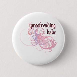Proofreading Babe Ronde Button 5,7 Cm