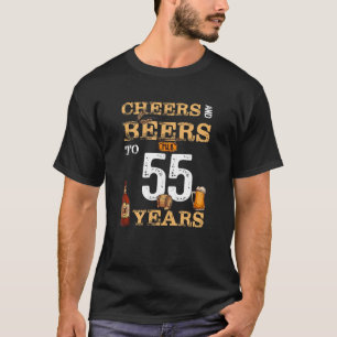 Proost en biertjes voor 55 jaar verjaardagsfeestje t-shirt
