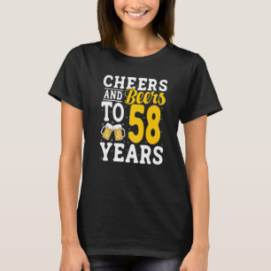 Proost en biertjes voor 58 jaar bier drinken 58 ja t-shirt