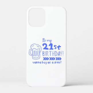 Proost op 21! Tijd om Eindelijk Wettelijk te Drink iPhone 12 Mini Hoesje