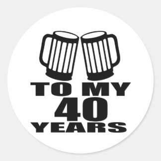 Proost op mijn Design van 40 jaar Ronde Sticker